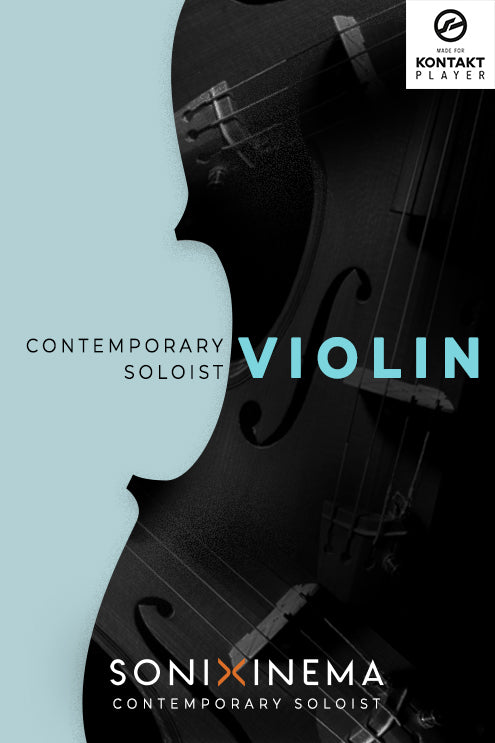 Violin Sample Library for Kontakt Contemporary Soloist Violin Sonixinema